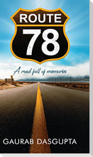 Route 78 - A Road Full of Memories