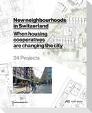 New Neighborhoods in Switzerland
