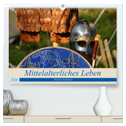 Mittelalterliches Leben - Allerlei Schönes (hochwertiger Premium Wandkalender 2024 DIN A2 quer), Kunstdruck in Hochglanz