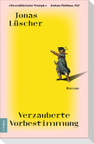 Verzauberte Vorbestimmung
