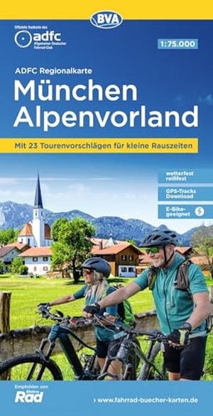 Allgemeiner Deutscher Fahrrad-Club e. V. / BVA BikeMedia GmbH (Hrsg.). BVA ADFC Regionalkarte München Alpenvorland 1:75.000 - mit Tagestourenvorschlägen, reiß- und wetterfest, E-Bike-geeignet, GPS-Tracks Download,. BVA Bielefelder Verlag, 2024.