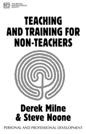 Milne / Noone. Teaching Training for Non-Teachers. John Wiley & Sons, 1996.