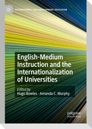 English-Medium Instruction and the Internationalization of Universities