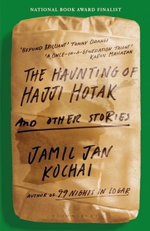 Kochai, Jamil Jan. The Haunting of Hajji Hotak. Bloomsbury UK, 2025.