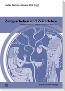 Zeitgeschehen und Zeiterleben