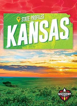 Klepeis, Alicia. Kansas. Bellwether Media by Flutterbee, 2021.