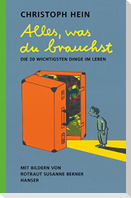 Alles, was du brauchst