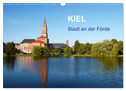 Kiel - Stadt an der Förde (Wandkalender 2024 DIN A3 quer), CALVENDO Monatskalender
