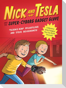 Nick and Tesla and the Super-Cyborg Gadget Glove