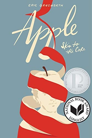 Gansworth, Eric. Apple - (Skin to the Core). Levine Querido, 2020.