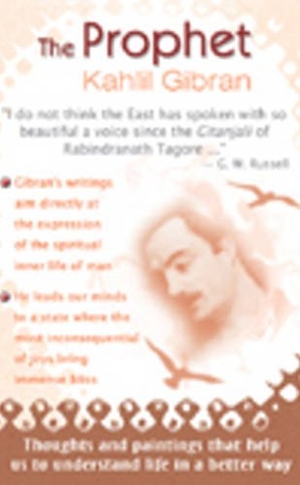 Gibran, Kahlil. Prophet. Sterling Publishers Pvt.Ltd, 2010.
