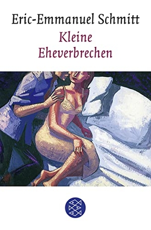 Schmitt, Eric-Emmanuel. Kleine Eheverbrechen - Roman. S. Fischer Verlag, 2010.