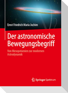Der astronomische Bewegungsbegriff