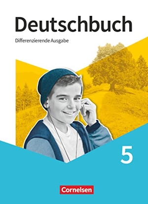 Chatzistamatiou, Julie / Dick, Friedrich et al. Deutschbuch 5. Schuljahr. Schülerbuch. Cornelsen Verlag GmbH, 2020.