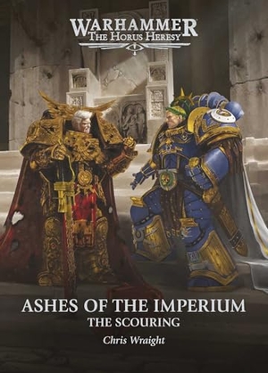 Wraight, Chris. Ashes of the Imperium. Games Workshop, 2025.