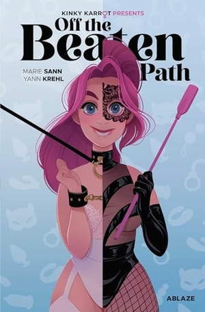 Sann, Marie / Yann Krehl. Kinky Karrot Presents: Off the Beaten Path (Standard Edition Hc). Ablaze Publishing, 2026.