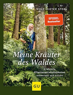 Storl, Wolf-Dieter. Meine Kräuter des Waldes - Kraftvolle Pflanzenpersönlichkeiten entdecken und nutzen. Graefe und Unzer Verlag, 2022.
