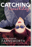 Catching Lucas Riley