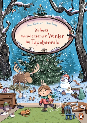 Stohner, Anu. Selmas wundersamer Winter im Tapetenwald - Zauberhafte Winter- und Weihnachtsgeschichten zum Vorlesen ab 4 Jahren. Penguin junior, 2026.