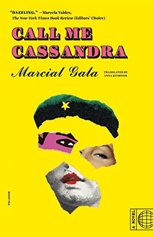 Gala, Marcial. Call Me Cassandra. St Martin's Press, 2023.