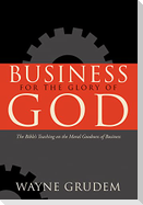 Business for the Glory of God