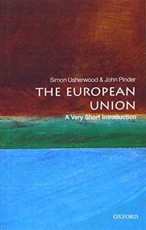 Usherwood, Simon / John Pinder. The European Union: A Very Short Introduction. Oxford University Press, 2018.