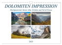 Dolomiten Impression, Hochpustertal, Seiser Alm, Gröden, Val di Fassa (Wandkalender 2025 DIN A4 quer), CALVENDO Monatskalender