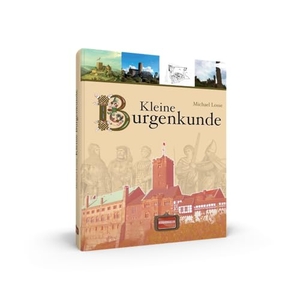 Losse, Michael. Kleine Burgenkunde. Regionalia Verlag, 2020.