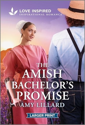 Lillard, Amy. The Amish Bachelor's Promise - An Uplifting Inspirational Romance. Harlequin, 2025.
