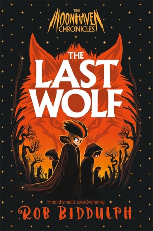 Biddulph, Rob. The Last Wolf. Macmillan Publishers Int Ltd - MDL, 2026.