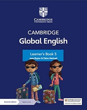 Boylan, Jane / Claire Medwell. Cambridge Global English Learner's Book 5 with Digital Access (1 Year) - for Cambridge Primary English as a Second Language. Cambridge University Pr., 2021.