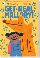 Get Real, Mallory!