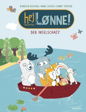 Loose, Anke. Hej Lønne! Der Inselschatz - Hyggeliges Bilderbuch für Kinder ab 3 Jahren. Perfektes Geschenk für Skandi-Fans!. rotfuchs, 2026.