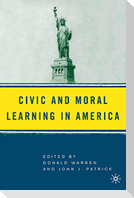 Civic and Moral Learning in America