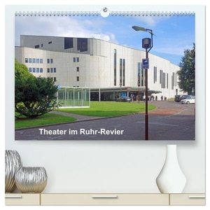 Hermann, Bernd. Theater im Ruhr-Revier (hochwertiger Premium Wandkalender 2024 DIN A2 quer), Kunstdruck in Hochglanz - Der Kalender gibt einen Überblick über die Theatervielfalt im Ruhrgebiet. Calvendo, 2023.