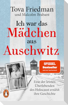 Ich war das Mädchen aus Auschwitz