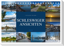 Schleswiger Ansichten (Tischkalender 2025 DIN A5 quer), CALVENDO Monatskalender