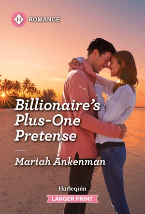 Ankenman, Mariah. Billionaire's Plus-One Pretense. Harlequin, 2026.