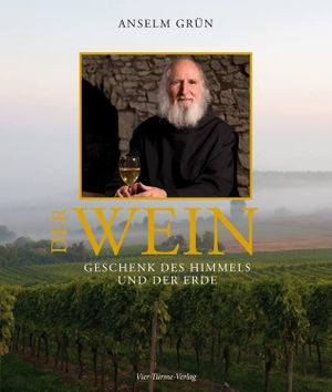 Grün, Anselm. Der Wein - Geschenk des Himmels und der Erde. Vier Tuerme GmbH, 2012.