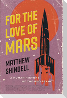 For the Love of Mars