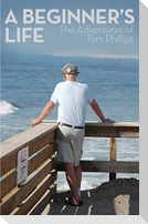 A Beginner's Life