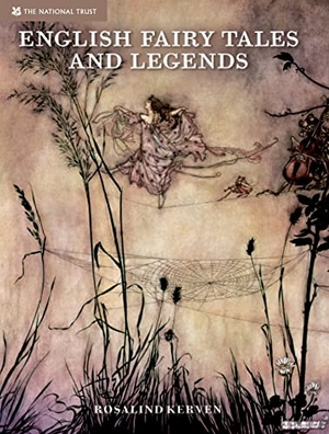 Kerven, Rosalind. English Fairy Tales and Legends. HarperCollins UK, 2009.