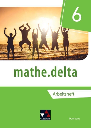Kleine, Michael. mathe.delta Hamburg AH 6. Buchner, C.C. Verlag, 2023.