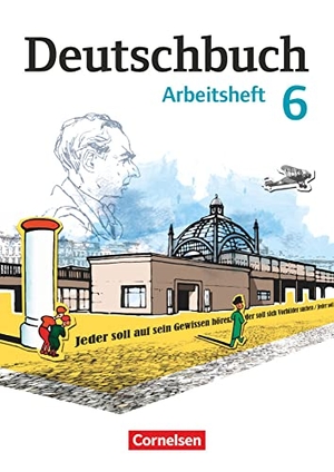 Bowien, Petra / Patzelt, Birgit et al. Deutschbuch 6. Schuljahr. Arbeitsheft mit Lösungen. Gymnasium Östliche Bundesländer und Berlin. Cornelsen Verlag GmbH, 2012.