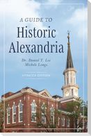 A Guide to Historic Alexandria