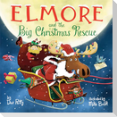 Elmore and the Big Christmas Rescue