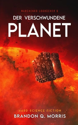 Morris, Brandon Q.. Der verschwundene Planet - Hard Science Fiction. NOVA MD, 2026.