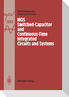 MOS Switched-Capacitor and Continuous-Time Integrated Circuits and Systems