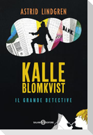 Kalle Blomkvist, il grande detective