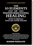 The 10 Elements of Transformational Healing
